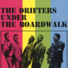 The Drifters - Under the Boardwalk  artwork