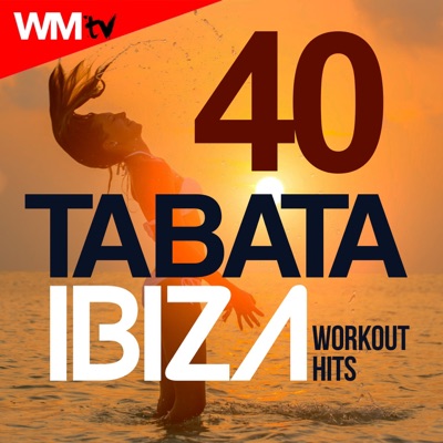 40 Tabata Ibiza Workout Hits (20 Sec. Work and 10 Sec. Rest Cycles With Vocal Cues / High Intensity Interval Training Compilation for Fitness & Workout)