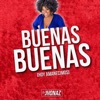 Buenas Buenas (Hoy Amanecimos) - Single