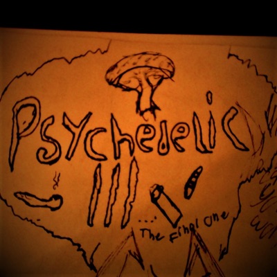 Psychedelic III ... The Final One