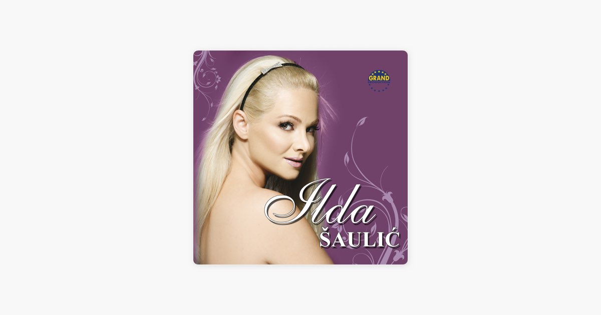 Stani Duso Da Te Ispratim by Ilda Saulic - Song on Apple Music