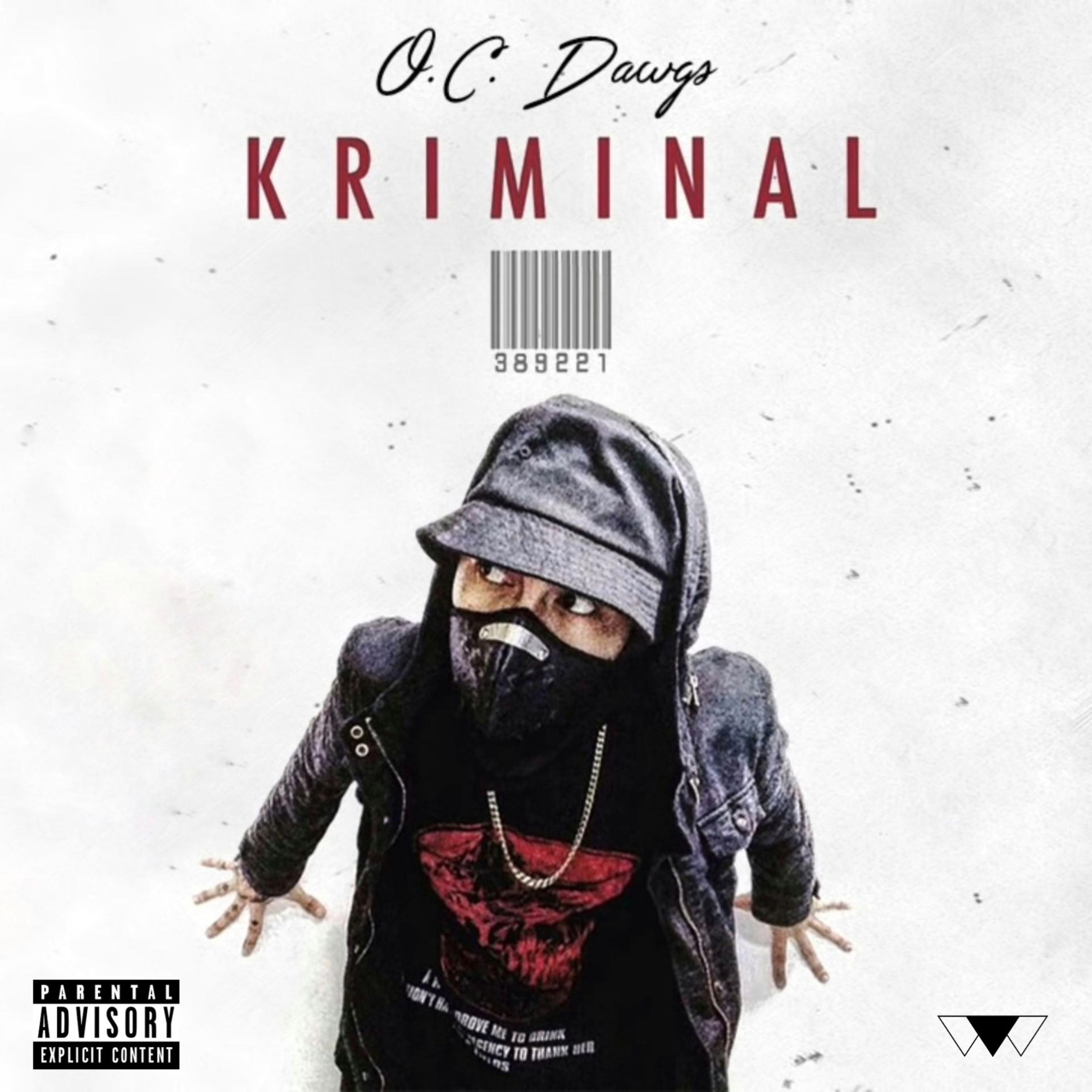 Kriminal - Single by O.C. Dawgs album cover