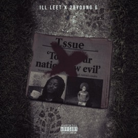Issue (feat. 28Young G) Ill Leet