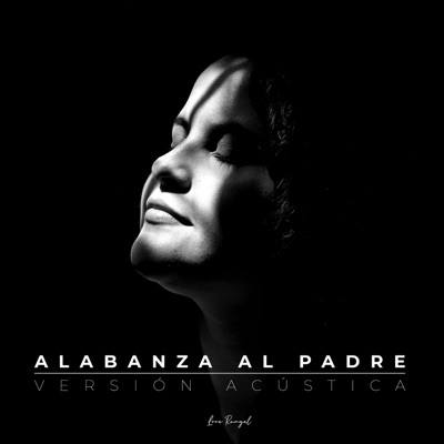 Alabanza al Padre (Versión Acústica) - Single