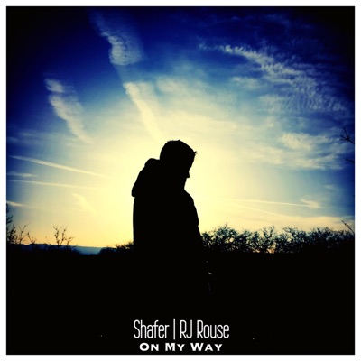 On My Way (feat. RJ Rouse) - Single