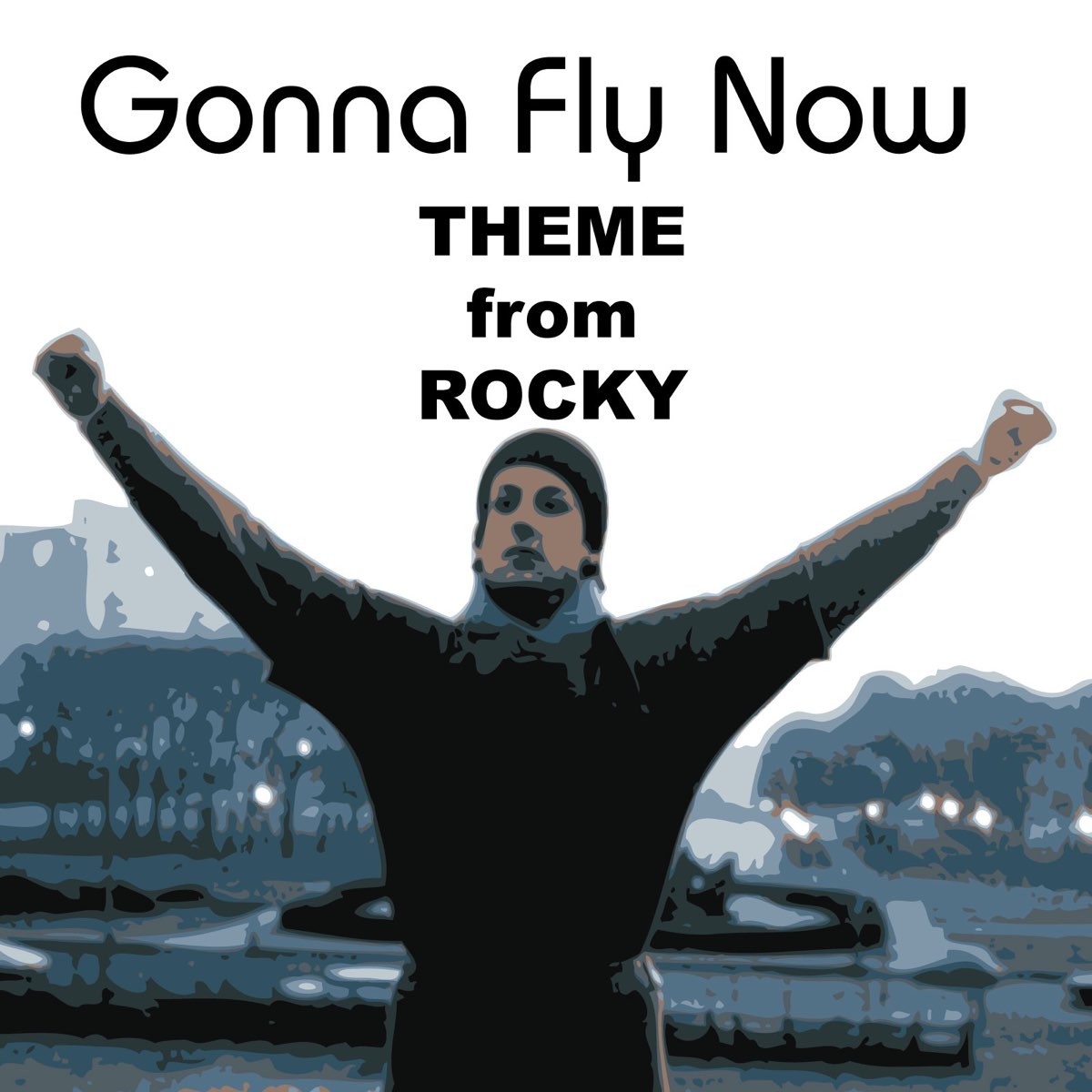 Rocky Theme (Gonna Fly Now) - Single by The Hollywood Sound Machine on  Apple Music
