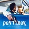 Don't Look (feat. Shubh) - Irman Thiara lyrics