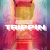 Trippin - Single