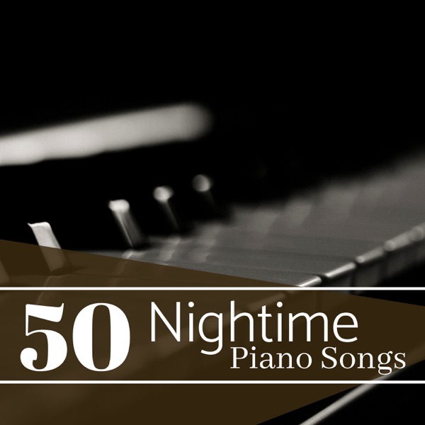 50 Nightime Piano Songs - Romantic Instrumental Collection