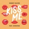 Kiss Me (feat. Ghostess) - Robert Falcon lyrics