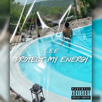 Protect My Energy - Single