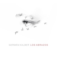 Los Abrazos - Germán Kalber