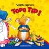 Quanti capricci Topo Tip!: Topo Tip Collection 3 - Anna Casalis & Annalisa Lay