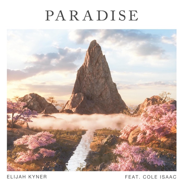 Paradise (feat. Cole Isaac)