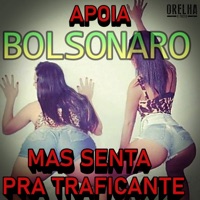 Apoia Bolsonaro Mas Senta pra Traficante - Single - Mc Orelha & Dj Tripa