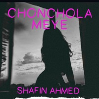 Chonchola Meye - Single - Shafin Ahmed