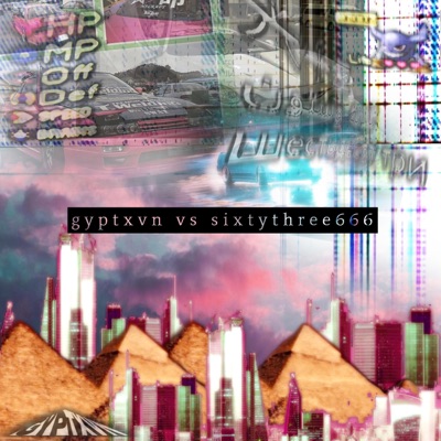GYPTSIXTYVERSUSMIX (feat. Sixtythree666) - EP