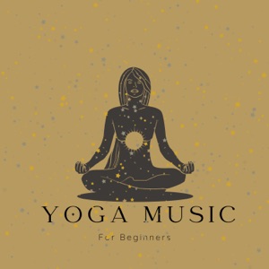 Yoga Music For Beginners