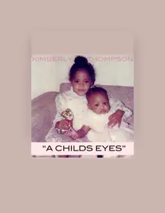Listen to Kimberly Thompson, watch music videos, read bio, see tour dates & more!