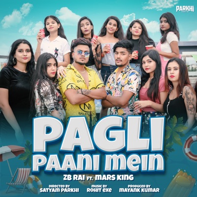 Pagli Paani Mein - Single
