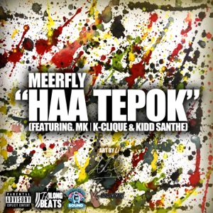 Haa Tepok (feat. Kidd Santhe & MK ( K-Clique ))