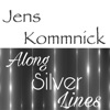 Along Silver Lines