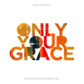 Only Your Grace artwork