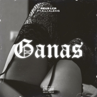 Ganas (feat. A.L.I Alexis) - Single