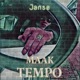 Maak Tempo Single