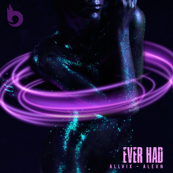 Ever Had - Single
