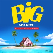 Big Machine (feat. Rikos) artwork