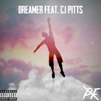 Dreamer (feat. CJ Pitts) - Single - PaperFace