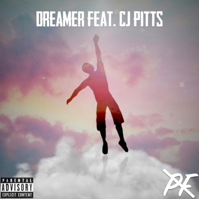 Dreamer (feat. CJ Pitts) - Single