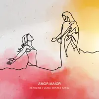 Amor Maior — Vânia Soares Szasz & Keroline