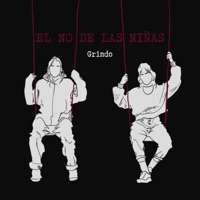 Grindo (feat. DJ Zunet) - Single - El No de las Niñas