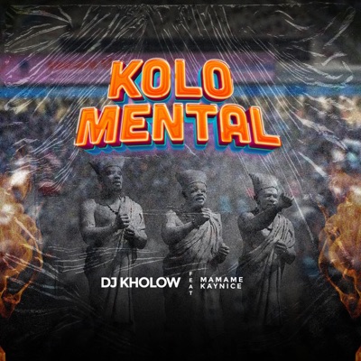 KoloMental (Kolo Eko) (feat. Mamame & Kaynice) - Single