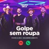 Golpe Sem Roupa - Single