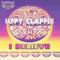 Happy Clappers - I Believe