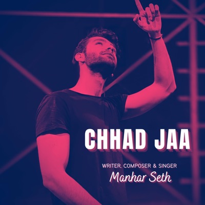 Chhad Jaa - Single