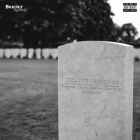 'Till the Graveyard (feat. Southern Com4rt & It'sYaBoiH2) - Single - FORGOTTEN ONE