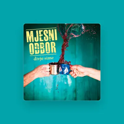 Listen to Mjesni Odbor, watch music videos, read bio, see tour dates & more!