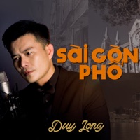 Sài Gòn Phố - Single - Duy Long
