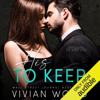 His To Keep (Unabridged) - Vivian Wood