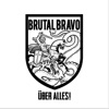 Brutal Bravo Über Alles - EP