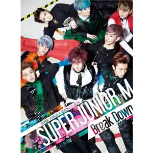 SUPER JUNIOR-M「BREAK DOWN」のジャケット