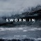 Apex - Sworn In lyrics