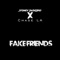 Fake Friends (feat. Chase La) - Stoney Dudebro lyrics
