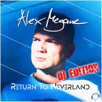 Return to Neverland - DJ Edition - Alex Megane