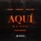 Aquí (feat. Ozuna, Soolking & Morad) - AriBeatz lyrics