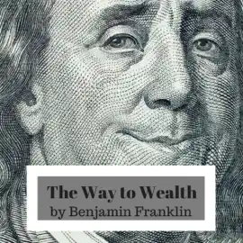 The Way to Wealth (Unabridged)